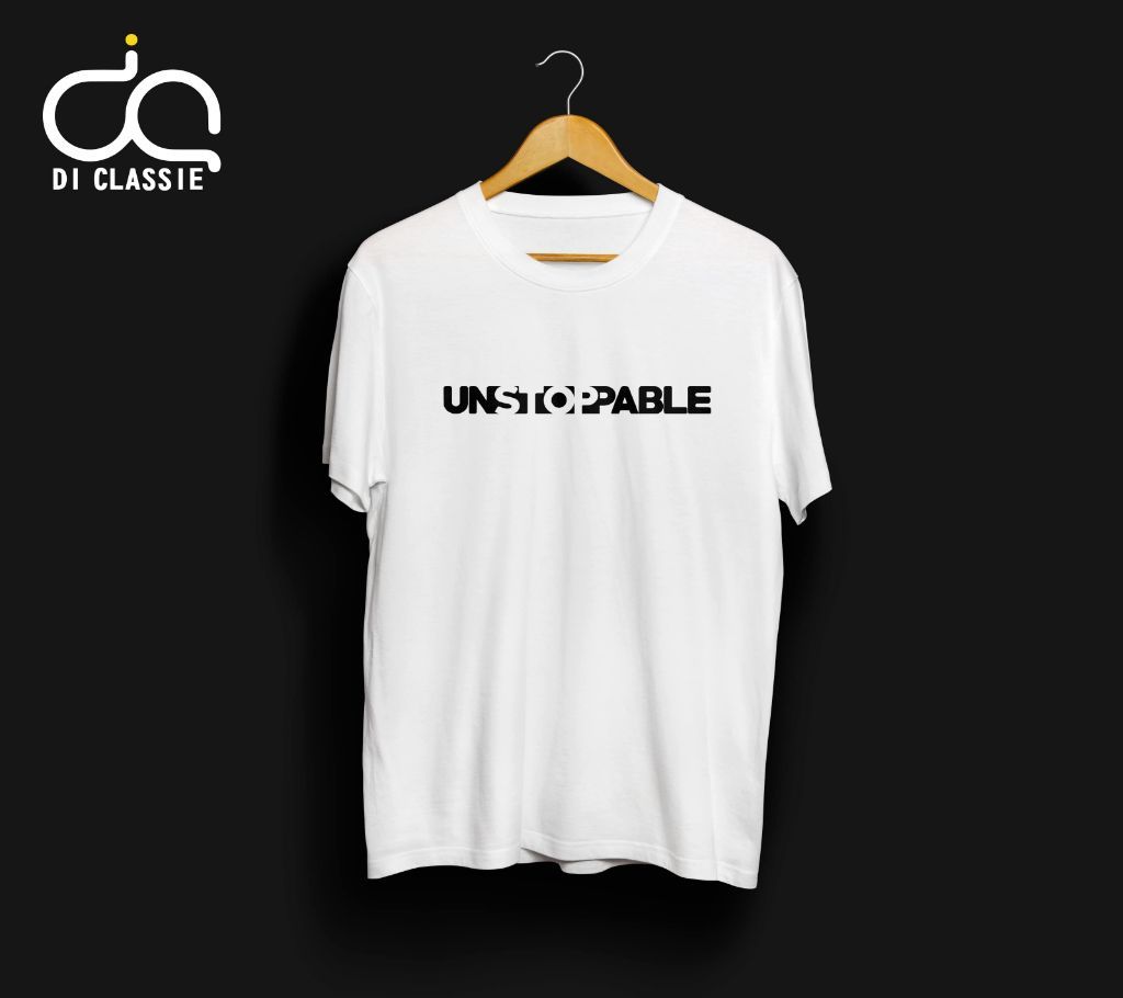 Di Classie: Unstoppable White Cotton T-Shirt (Premium)