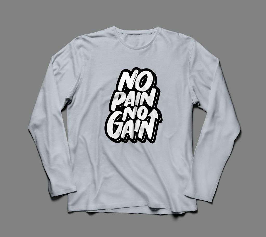 NO PAIN NO GAIN LONG SLEEVE WHITE COTTON TSHIRT FOR MEN