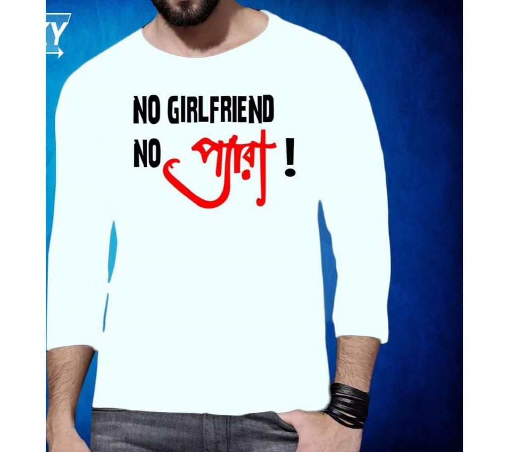 No Girlfried No Pera Menz Full Sleeve T-Shirt