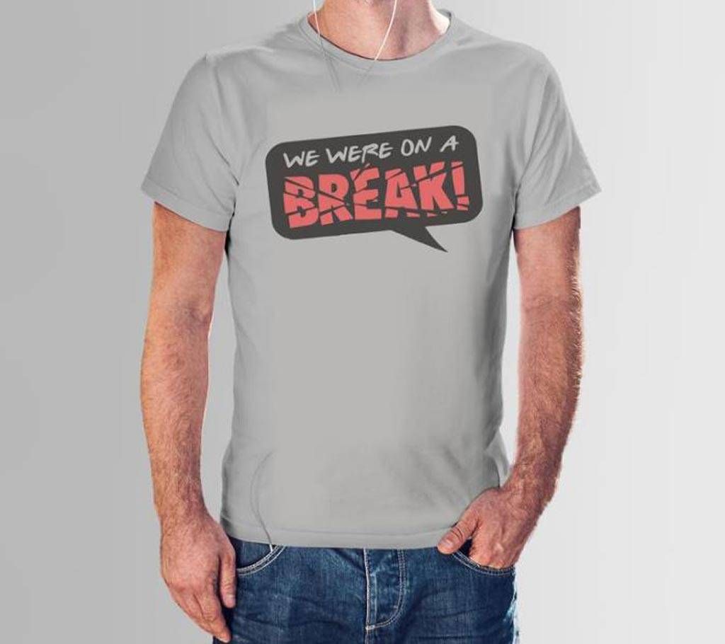 We are on a Break Cotton T-shirt For Men