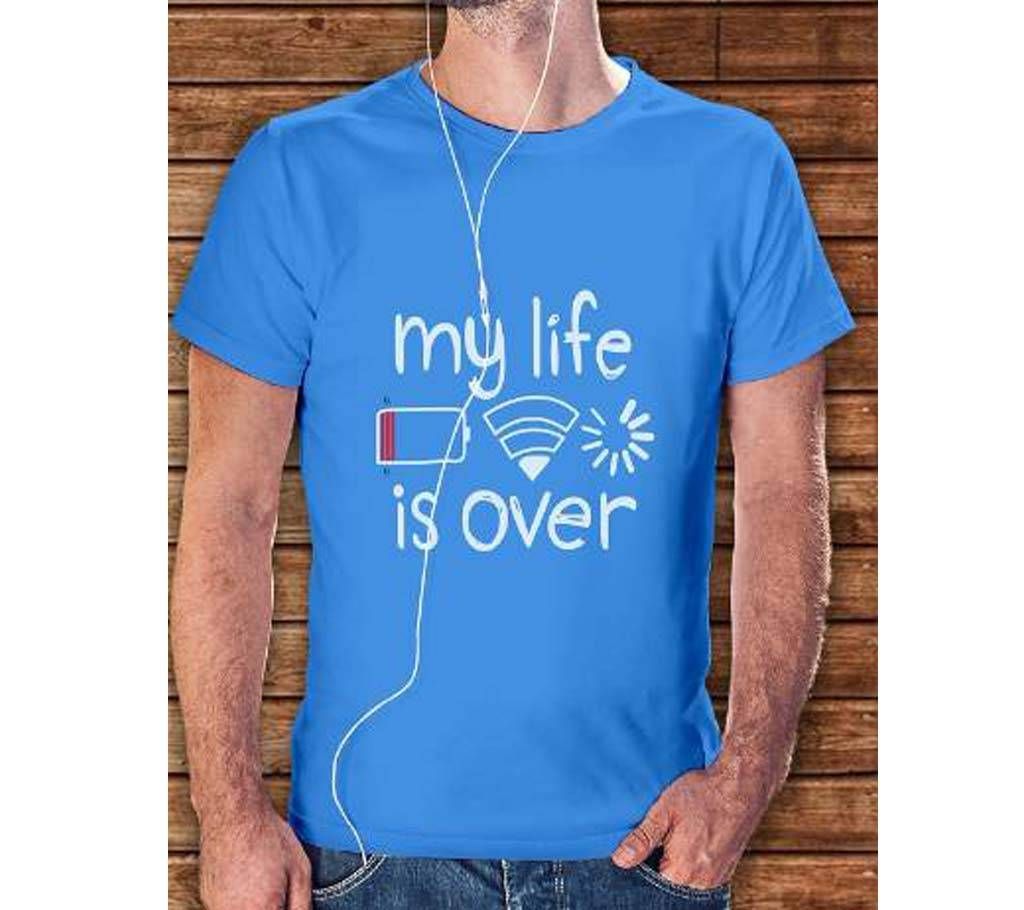 Life is Over Half Sleeve Cotton T-Shirt
