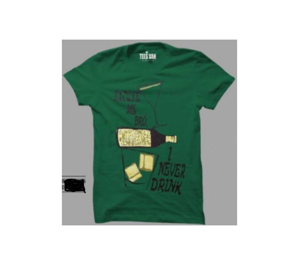 I Never Drink Gents Cotton T-shirt