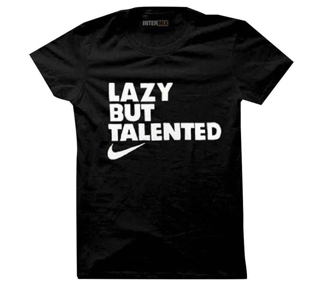 Lazy But Talented Cotton Half Sleeve T-Shirt for Men