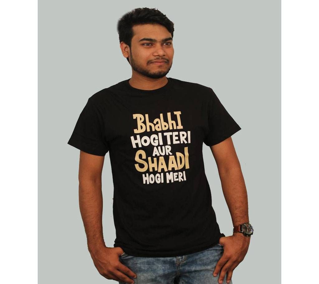 Gents Full Sleeve Cotton T-Shirt - BhabhI HOGI TERI AUR SHAADI HOGI MERI 