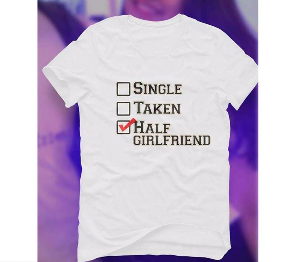 "Half Girlfriend" Gents half sleeve cotton t-shirt 