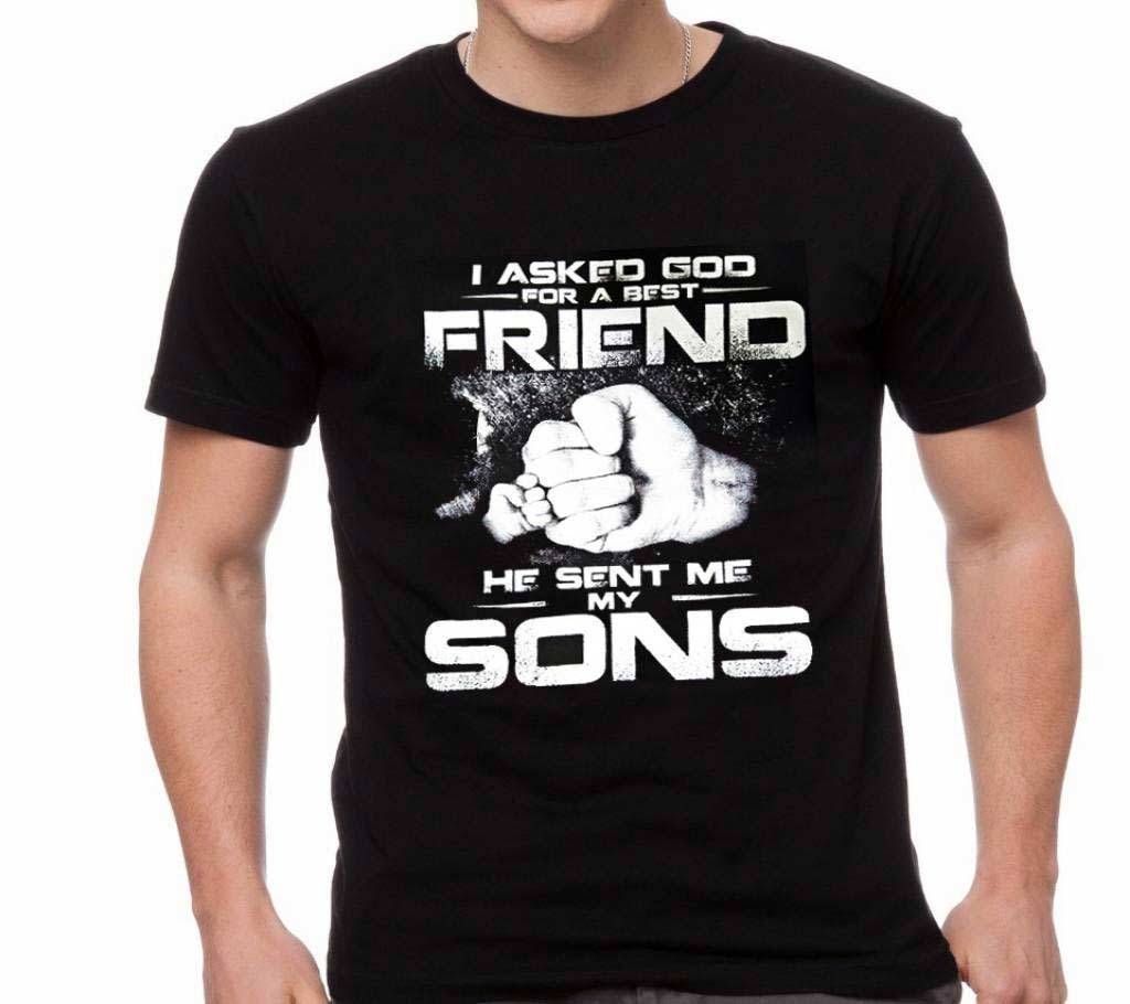 Gents Half Sleeve Cotton BEST FRIEND IS SON T-Shirt