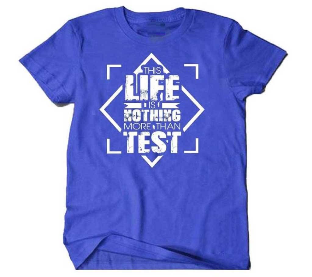 This Life Is Nothing More Than Test Mens Half Sleeve Cotton T-Shirt