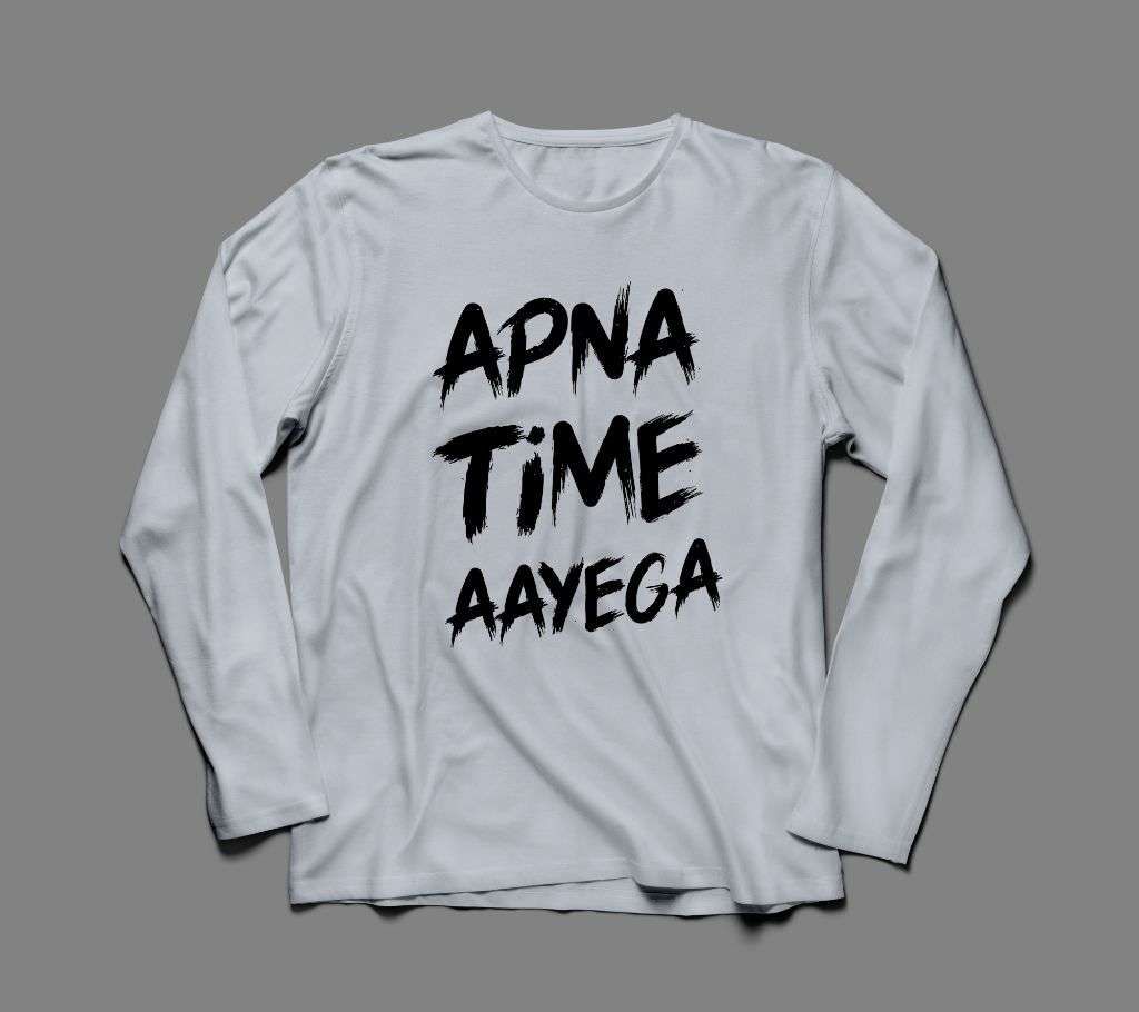 APNA TIME AAYEGA LONG SLEEVE WHITE COTTON TSHIRT FOR MEN