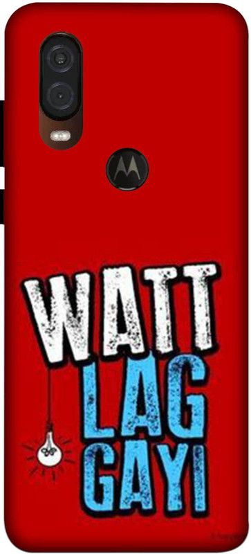 NDCOM Back Cover for Motorola One Vision Watt Lag Gayi Printed  (Multicolor, Hard Case, Pack of: 1)