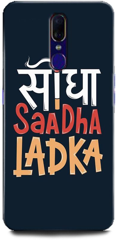 BARMANS Back Cover for Oppo F11 / sidha sadha ladka, attitude, quotes, motivaton  (Multicolor, Shock Proof, Pack of: 1)