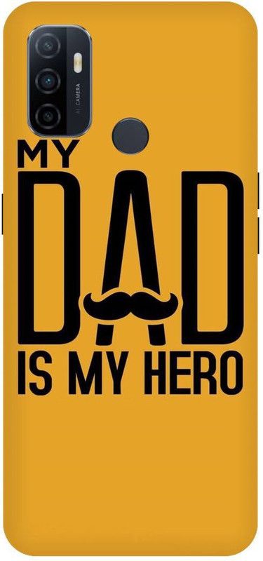 THE NARAYANA COLLECTIONS Back Cover for OPPO A53-CPH2127-MAY,DAD,MY,HERO,PAPA,PAA  (Multicolor, Hard Case, Pack of: 1)