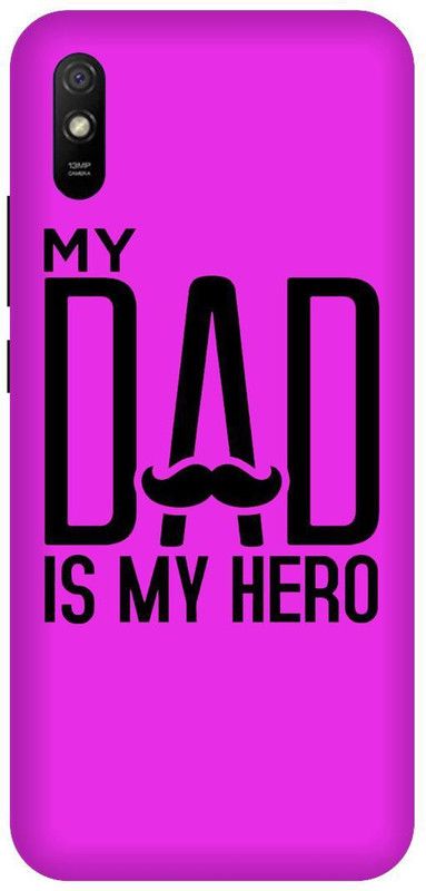 KARJUN Back Cover for Mi Redmi 9i, My Dad Is My Hero Multicolour Printed Back Cover  (Multicolor, Hard Case, Pack of: 1)