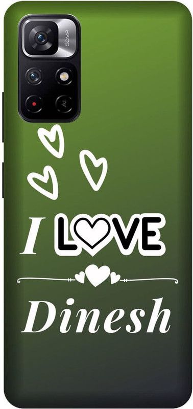 Yoprint Back Cover for Redmi Note 11t 5G I Love Dinesh Text,Love Dinesh Text Printed cover  (Multicolor, Hard Case, Pack of: 1)