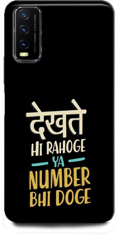 WallCraft Back Cover for Vivo Y20G, V2037 DEKHTE HI RAHOGE YA NUMBER BHI DOGE, QUOTES  (Multicolor, Dual Protection, Pack of: 1)
