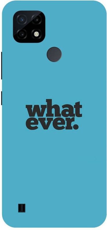 Wall Art Back Cover for Realme C25Y EHAT EVER, MOTIVATIONAL, LIFE QUOTES, SMILE, POSITIVE  (Multicolor, Dual Protection, Pack of: 1)