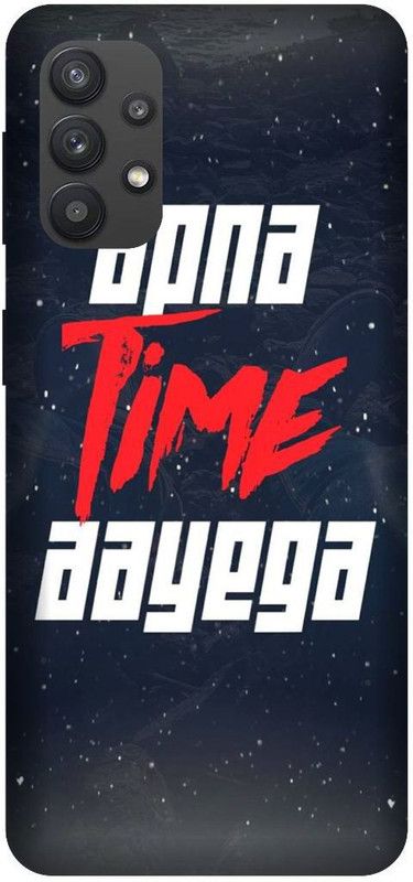 Yoprint Back Cover for Samsung Galaxy M32 apna time aayega, best text Printed cover  (Multicolor, Hard Case, Pack of: 1)