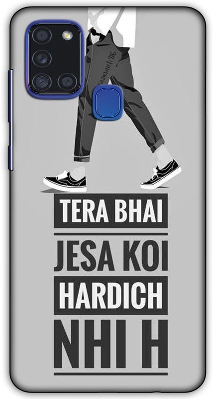 artocus Back Cover for Samsung Galaxy A21s, Samsung Galaxy A21s Tere bhai jesa koi hardich nhi hai Printed Back Cover  (Multicolor, Hard Case)