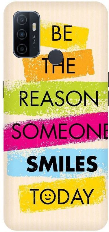URCHIN Back Cover for Oppo A53 be the reason someone smile, quotes, motivation, smile, love  (Multicolor, Shock Proof, Pack of: 1)