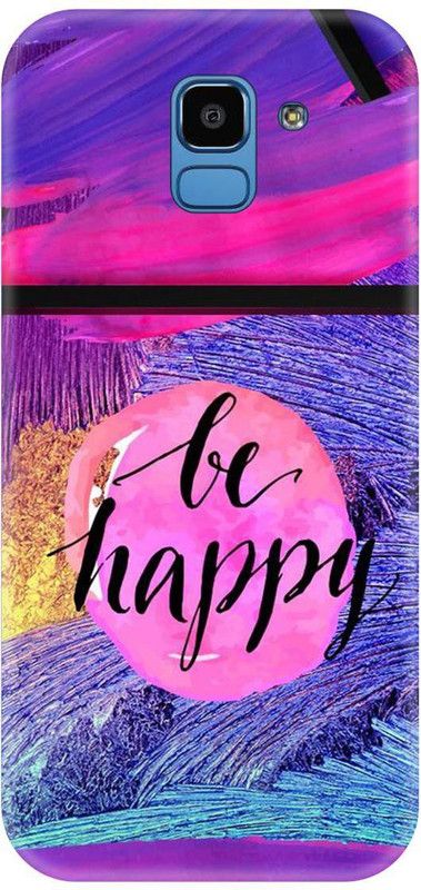 Smutty Back Cover for Samsung Galaxy A6 - Be Happy Print  (Multicolor, Hard Case, Pack of: 1)