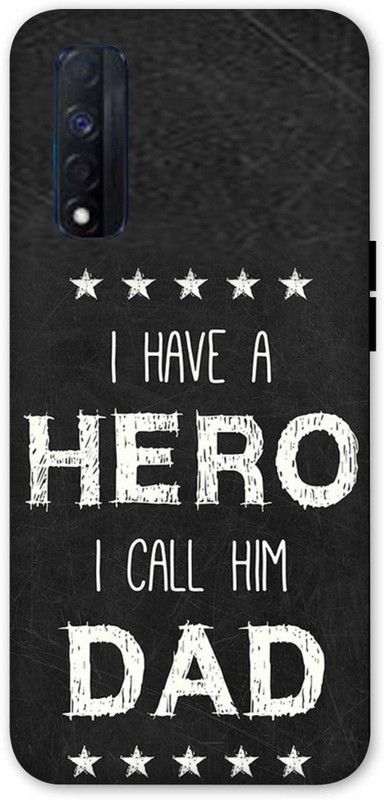 NDCOM Back Cover for Realme Narzo 30 I Have a Hero I Call Him Dad Printed  (Multicolor, Hard Case, Pack of: 1)
