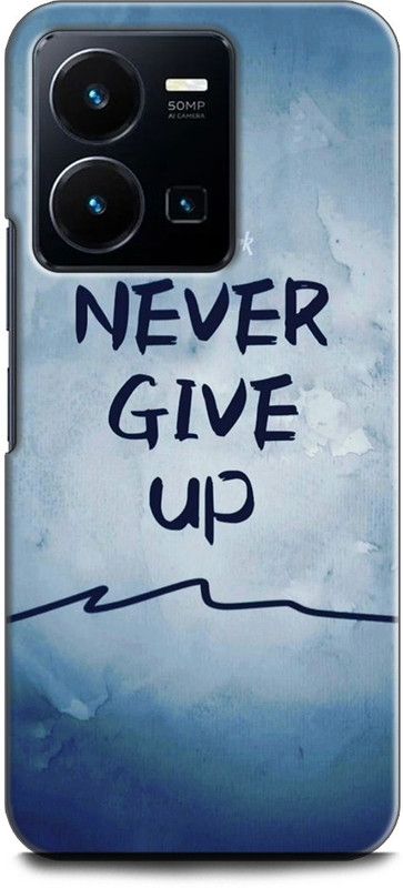 WallCraft Back Cover for Vivo Y35, V2205 MOTIVATIONAL, LIFE QUOTES, POSITIVE, NEVER GIVE UP  (Multicolor, Dual Protection, Pack of: 1)