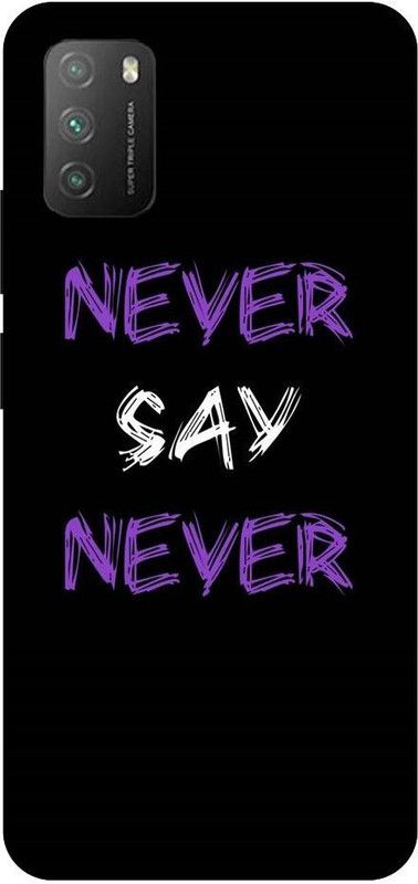 URCHIN Back Cover for Poco M3 never say never, never give up, motivation, attitude  (Multicolor, Shock Proof, Pack of: 1)