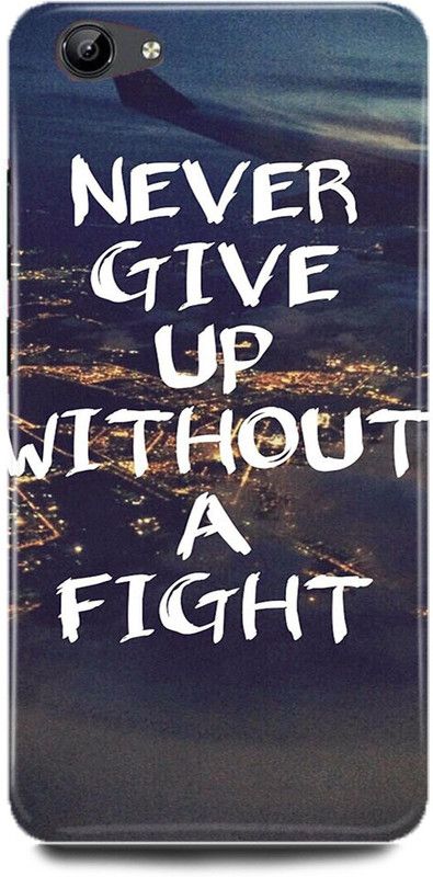 FRONK Back Cover for Realme 1, CPH1859, NEVER, GIVE, UP, WITHOUT, A, FIGHT, THOUGHT  (Multicolor, Hard Case, Pack of: 1)