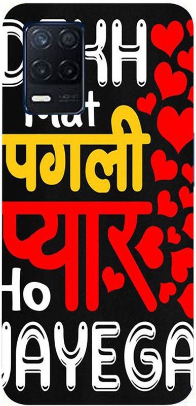 Skyhawk Back Cover for Sky Hawk Hard Back Cover for Realme Narzo 30 Hard Dekh Mat Pagli Pyar Ho Jayega  (Multicolor, Hard Case, Pack of: 1)