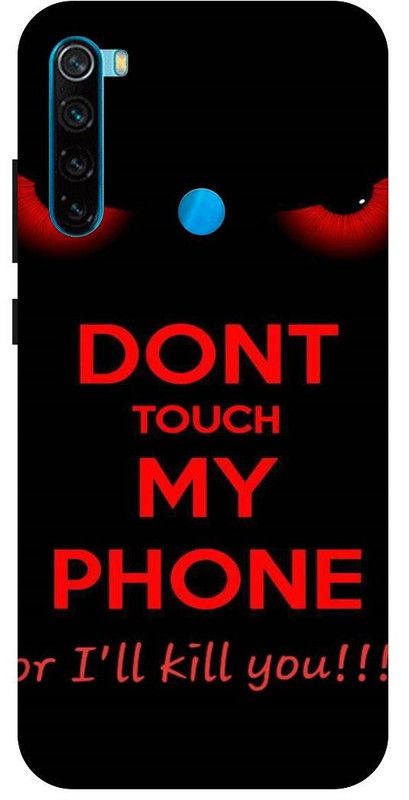 PICHKU Back Cover for REDMI NOTE 8-M1908C3JH-DON'T,TOUCH,MY,PHONE,DO,NOT,QUOTE,ATTITUDE,FUNKY,FUNNY,BOYS,GIRLS  (Red, Hard Case, Pack of: 1)