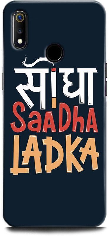 Afterglow Back Cover for Realme 3i SIDHA SADHA LADKA, ATTITUDE, QUOTES, MOTIVATON  (Multicolor, Shock Proof, Pack of: 1)