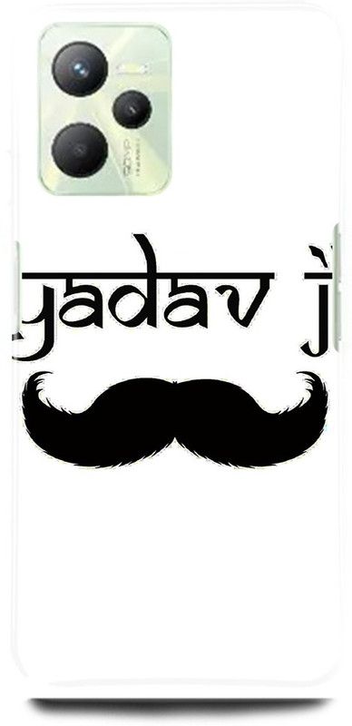 play fast Back Cover for Realme C35, RMX3511 YADAV, JI, MOOCH  (White, Hard Case, Pack of: 1)
