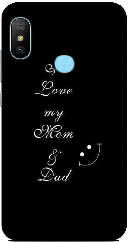 CROKIAN Back Cover for Redmi 6 Pro I love mom dad Back Cover  (Multicolor, Hard Case, Pack of: 1)