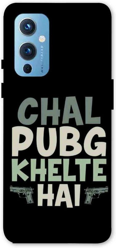NDCOM Back Cover for OnePlus 9 Pro Chal Pubg Khelte Hai Printed  (Multicolor, Hard Case, Pack of: 1)