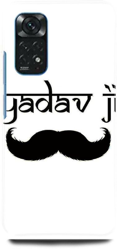play fast Back Cover for Redmi Note 11 YADAV, JI, MOOCH  (White, Hard Case, Pack of: 1)