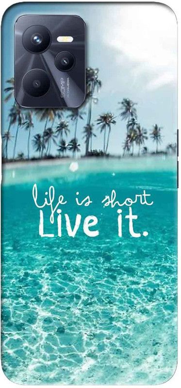 NDCOM Back Cover for Realme C35 Life Is Short Live It Printed  (Multicolor, Hard Case, Pack of: 1)