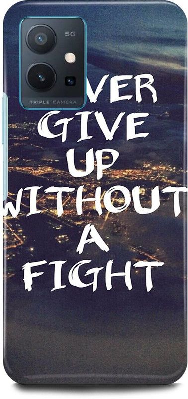 JUGGA Back Cover for OPPO K10, CPH2373, NEVER, GIVE, UP, WITHOUT, A, FIGHT, THOUGHT  (Multicolor, Hard Case, Pack of: 1)