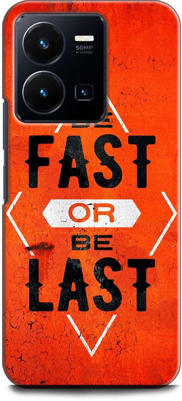 WallCraft Back Cover for Vivo Y35, V2205 BE FAST OR BE LAST, MOTIVATION, INSPIRATION, POSITIVE  (Multicolor, Dual Protection, Pack of: 1)
