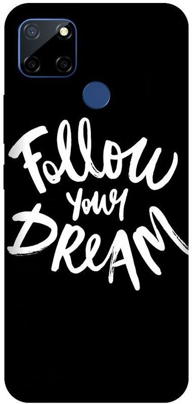 URCHIN Back Cover for Narzo 30A follow your dream, motivational, black  (Multicolor, Shock Proof, Pack of: 1)