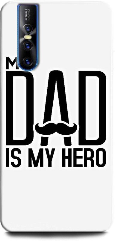 Afterglow Back Cover for Vivo V15 Pro MY DAD IS MY HERO, MY DAD, I LOVE MY DAD, LOVE, PARENTS  (Multicolor, Shock Proof, Pack of: 1)