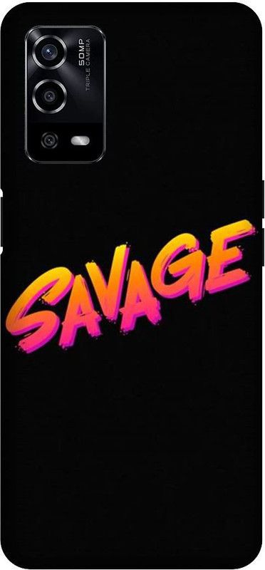UMPRINT Back Cover for Oppo A55/CPH2325, Savage Quotes Attitude Line Printed Back Cover  (Multicolor, Hard Case, Pack of: 1)