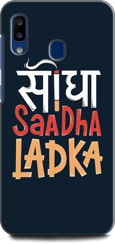 Afterglow Back Cover for SAMSUNG Galaxy A20 SIDHA SADHA LADKA, ATTITUDE, QUOTES, MOTIVATON  (Multicolor, Shock Proof, Pack of: 1)