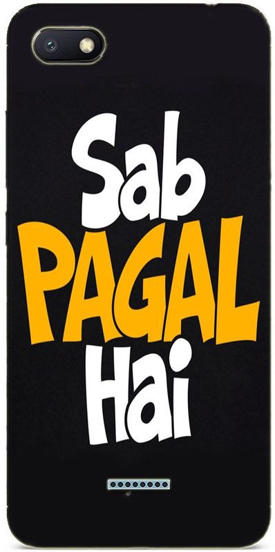 METOO Back Cover for Redmi 6A, Text,Shayari, Funny Quote Design Printed Back Cover Print : 54  (Multicolor, Dual Protection, Silicon, Pack of: 1)