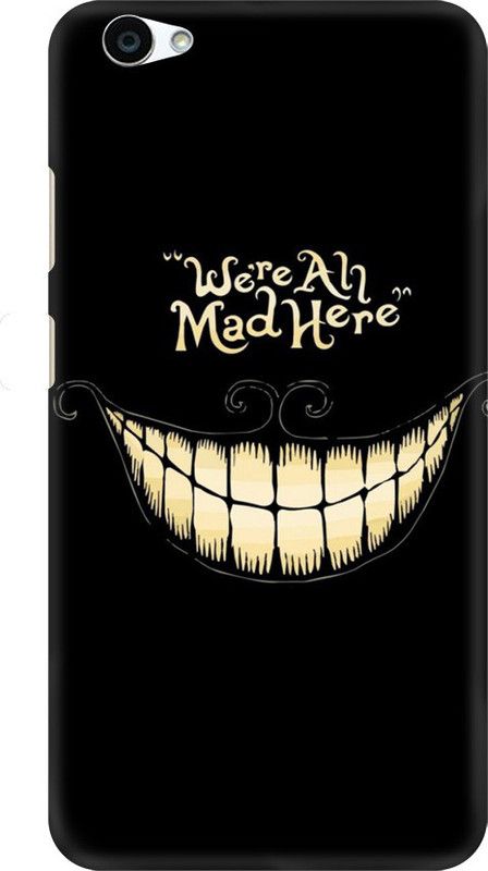 Coberta Case Back Cover for Vivo V5s Back Cover We Are All Mad Here Design Back Case For Vivo V5s By Coberta  (Black, Pack of: 1)
