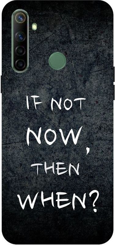 URCHIN Back Cover for Realme5i if not now then when, motivational, quotes  (Multicolor, Shock Proof, Pack of: 1)