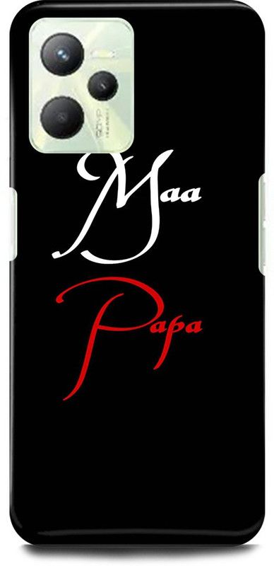 play fast Back Cover for Realme C35, RMX3511 MOM, DAD, MAA, PAA, LOVE  (Black, Hard Case, Pack of: 1)