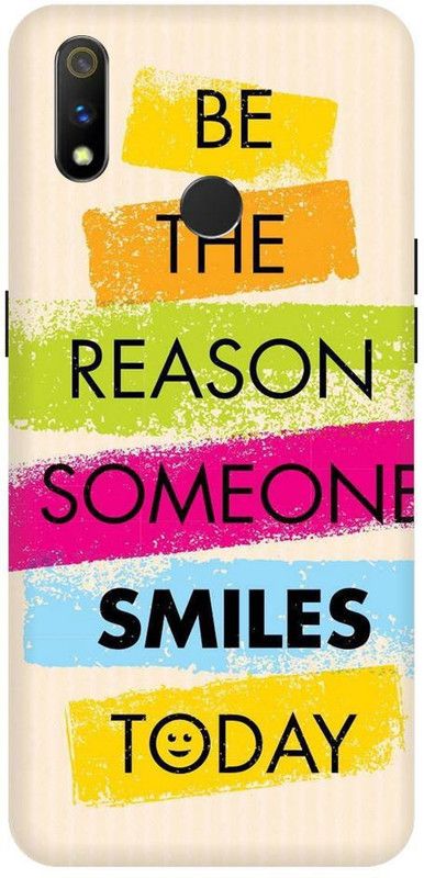 URCHIN Back Cover for Realme 3 be the reason someone smile, quotes, motivation, smile, love  (Multicolor, Shock Proof, Pack of: 1)