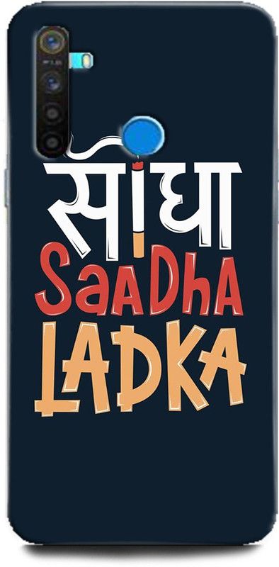 Afterglow Back Cover for Realme 5i SIDHA SADHA LADKA, ATTITUDE, QUOTES, MOTIVATON  (Multicolor, Shock Proof, Pack of: 1)