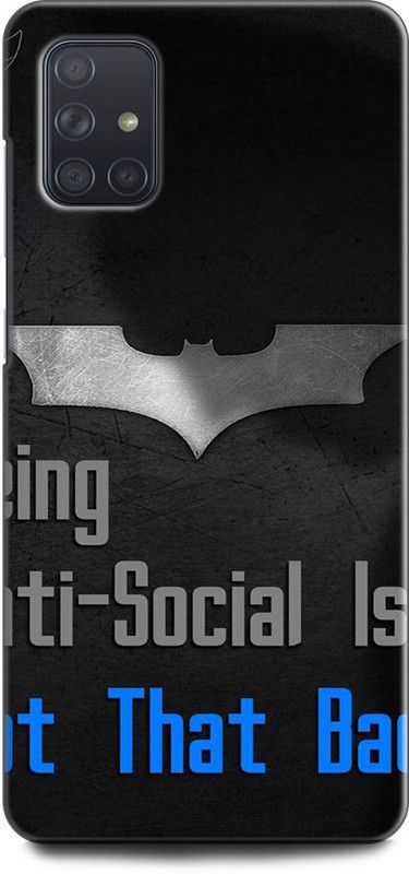 Afterglow Back Cover for SAMSUNG Galaxy A51 BEING ANTI, SOCIAL,BATMAN  (Multicolor, Shock Proof, Pack of: 1)
