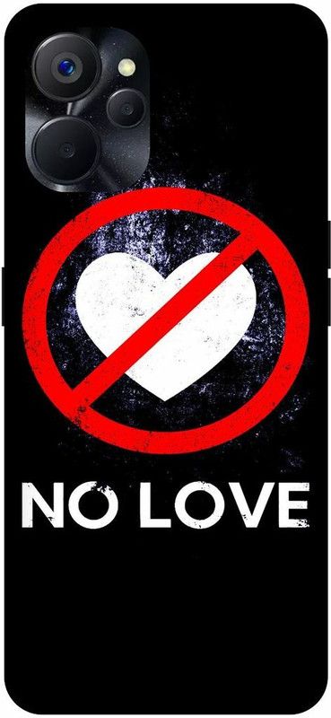 COVERJET Back Cover for REALME 9i 5G- RMX3612-NO- LOVE- BROKEN- HEART- SIGN  (Black, Hard Case)