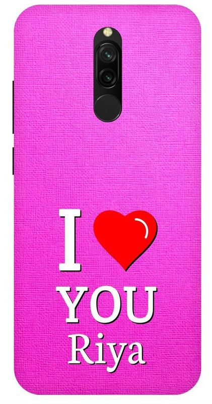Zaplab Back Cover for Redmi 8/MZB9123IN I Love You Riya Printed Back Cover  (Multicolor, Hard Case, Pack of: 1)